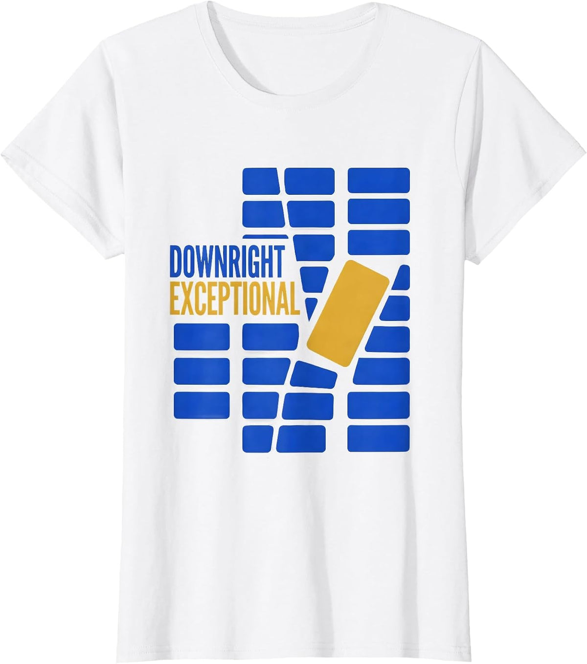 Women's Downright Exceptional Modernist Down Syndrome Awareness Gift T-Shirt - White