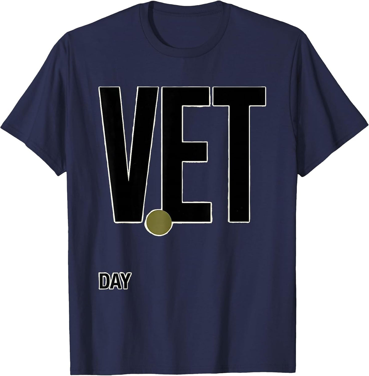 Vet Day Patriotic Military Veteran Appreciation T-Shirt - Navy Blue