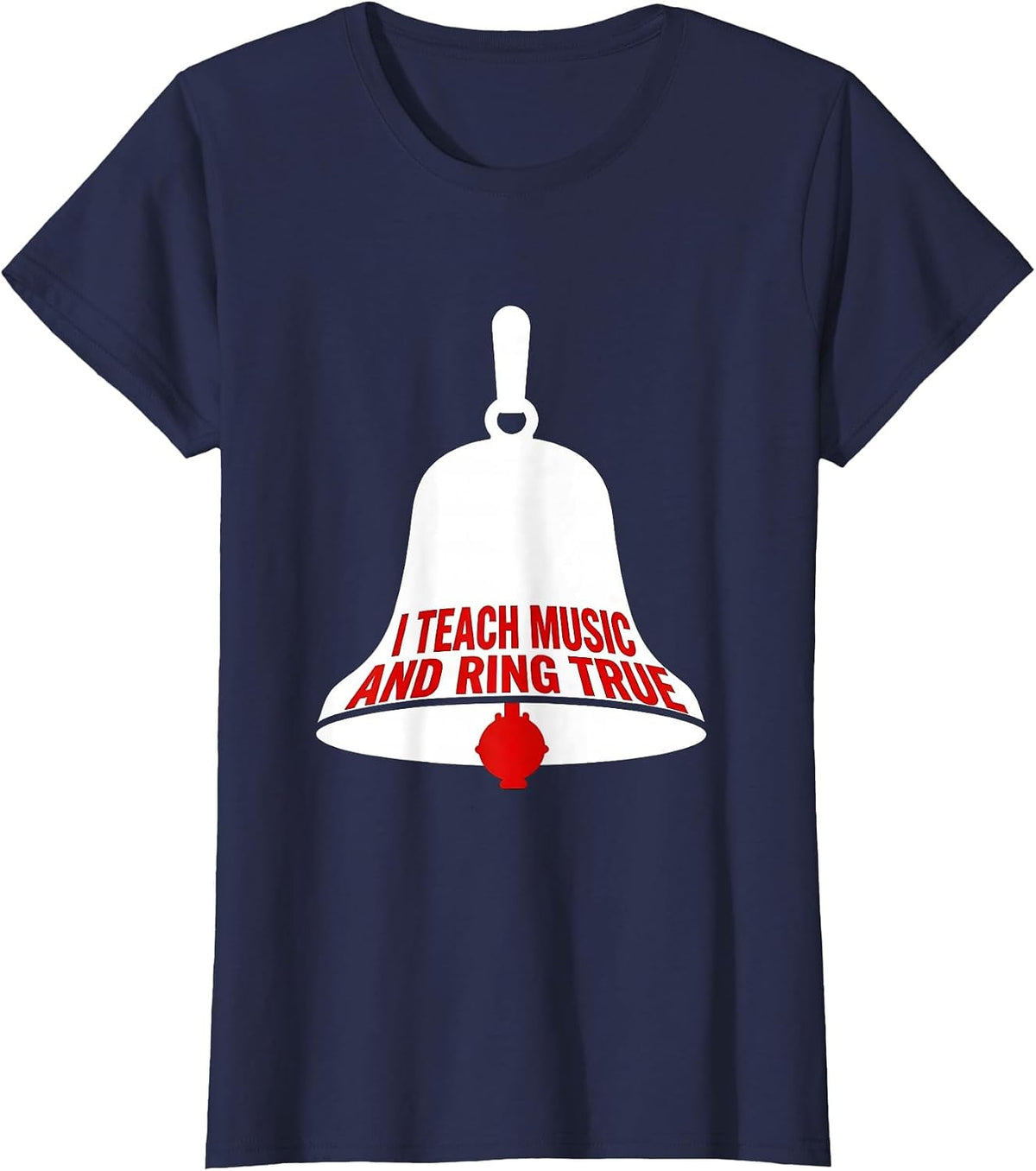 Women's I Teach Music And Ring True Music Teacher Appreciation Gift T-Shirt - Navy Blue