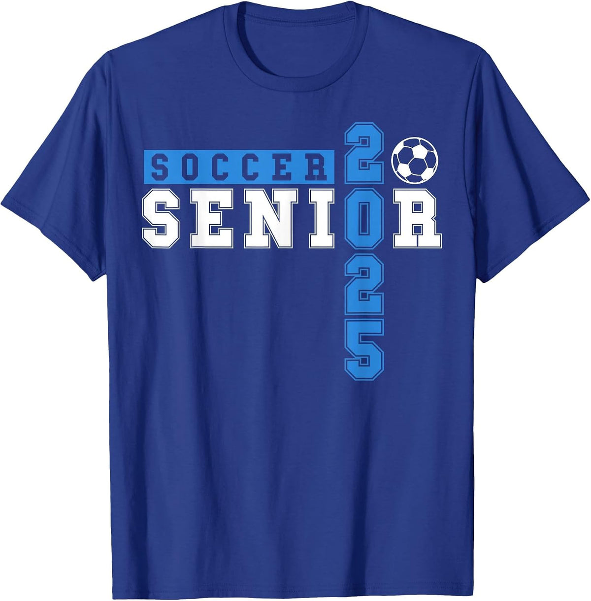 Soccer Senior Night Soccer Senior 2025 Graduation 20 T-Shirt - Royal Blue