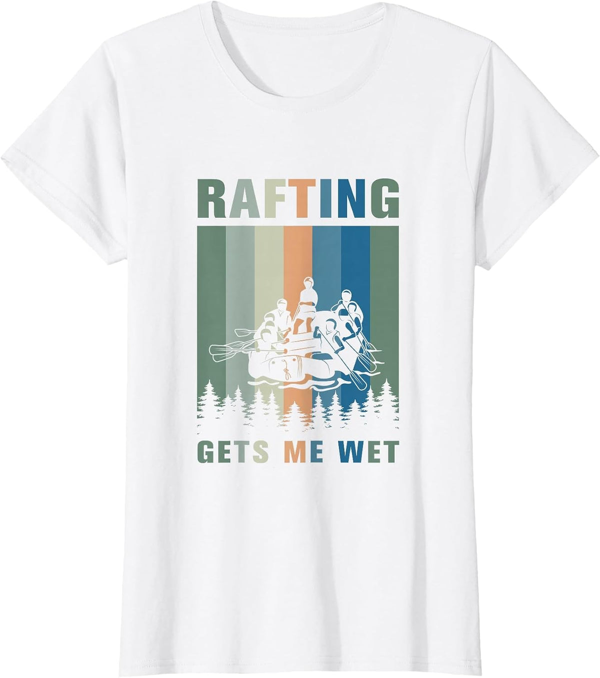 Rafting gets me Wet Design for a Rafting and Kayk Fan T-Shirt - White