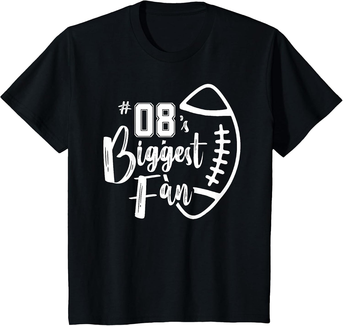 Number 08's Biggest Fan Shirt Football Player Mom Dad Family T-Shirt - Black