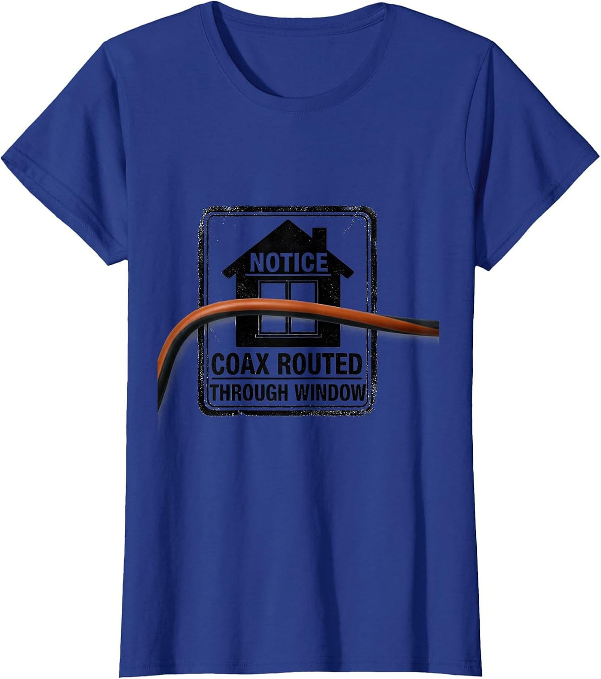 Women's Notice Coax Routed Through Window Funny Ham Radio Operator T-Shirt - Royal Blue