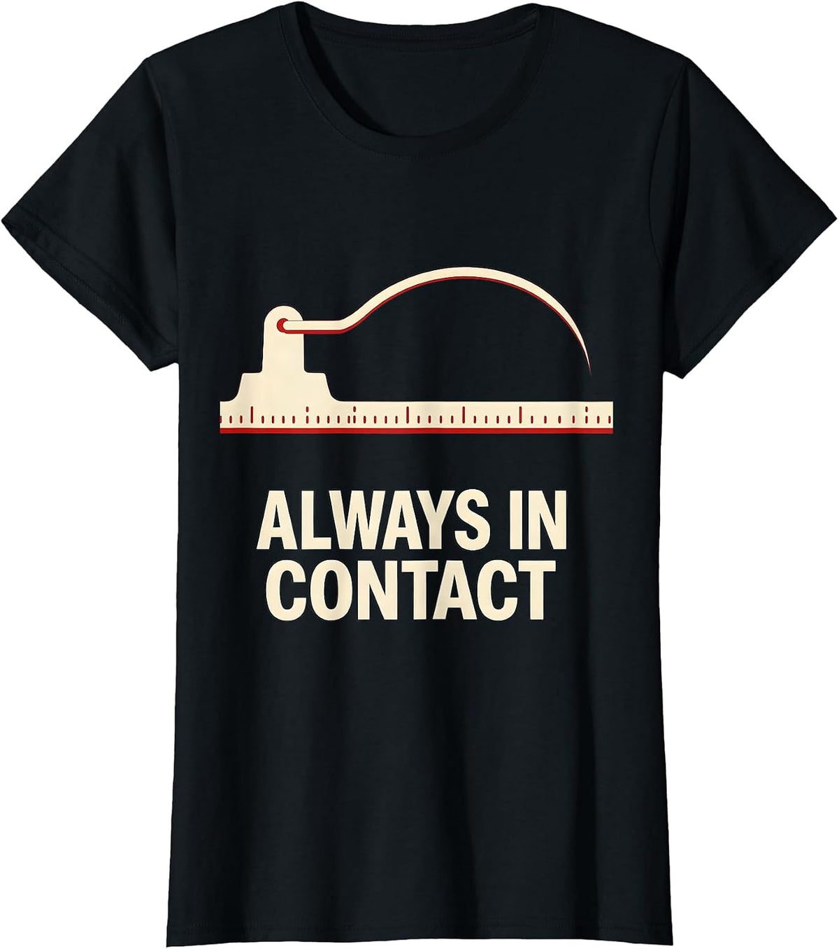 Women's Always In Contact Funny Ham Radio Operator Hobbyist Humor T-Shirt - Black