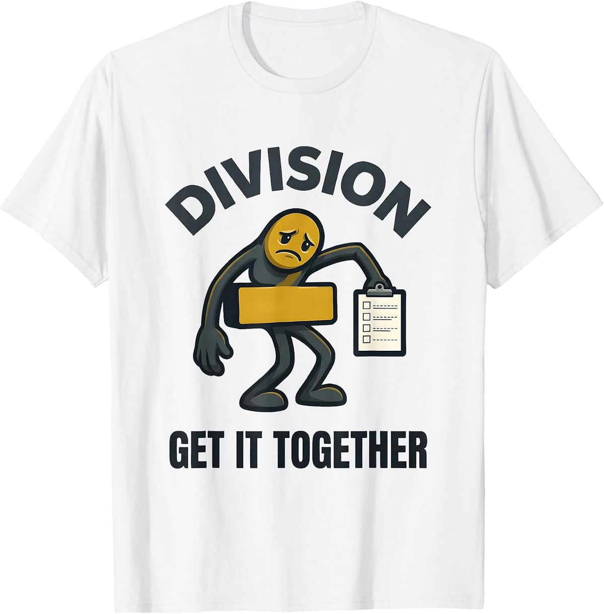 Men's Division, Get It Together Funny Math Teacher Pun Gift T-Shirt - White