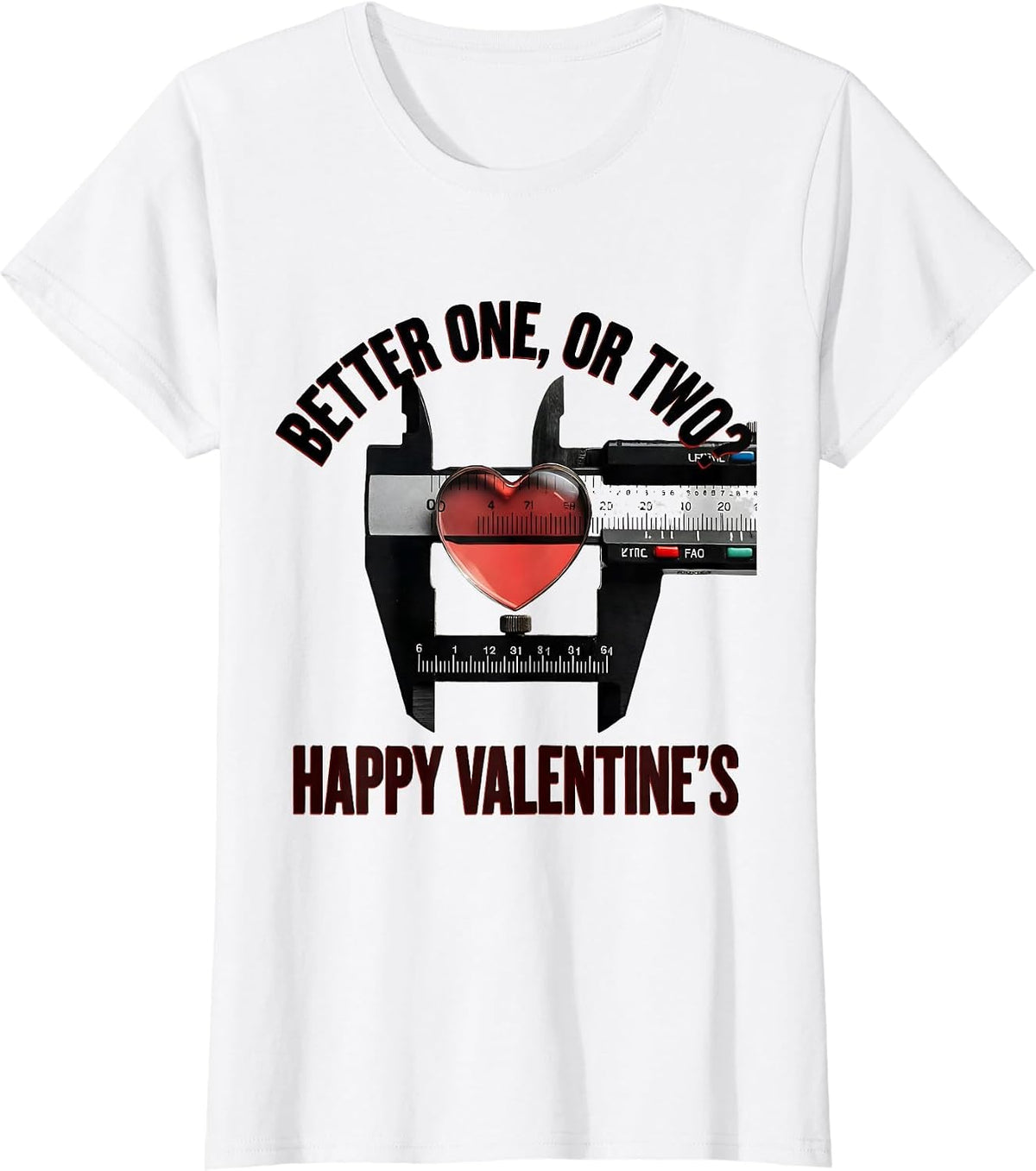 Better One, Or Two? Happy Valentine's Optometrist Eye-Care T-Shirt - White