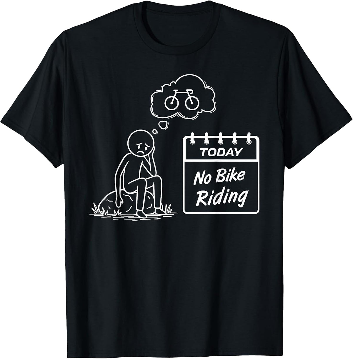 No Bike Riding Today Funny Stick Figure Cycling T-Shirt - Black