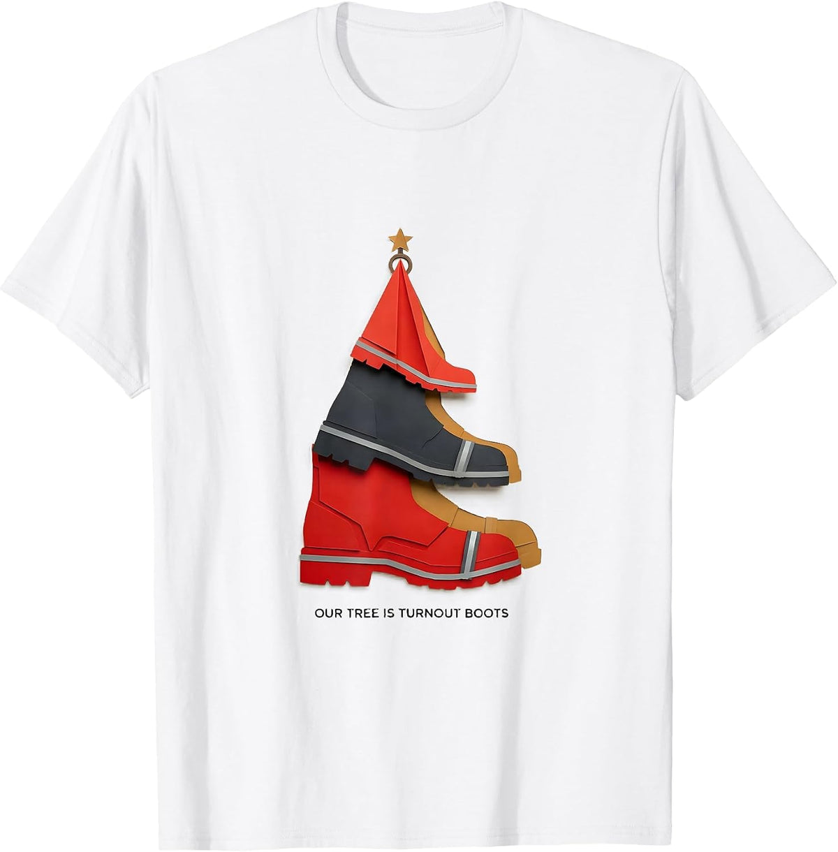 Our Tree Is Turnout Boots Funny Firefighter Tribute T-Shirt - White