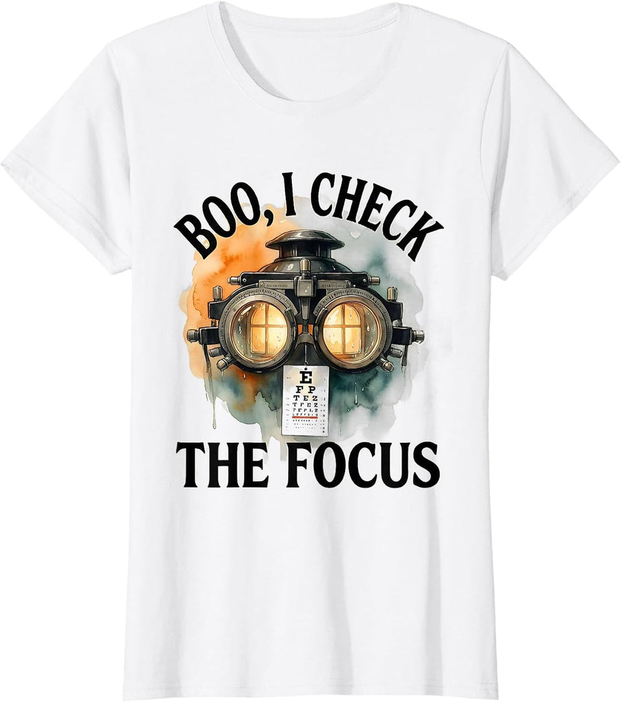 Women's Boo I Check The Focus Watercolor Halloween Optometrist Eye T-Shirt - White