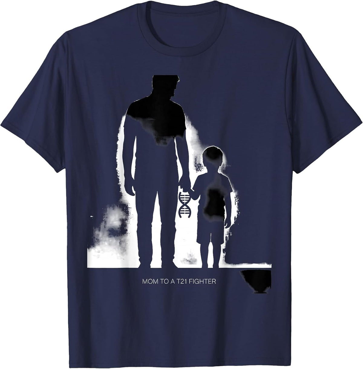 Mom To A T21 Fighter Inspirational Down Syndrome Awareness T-Shirt - Navy Blue