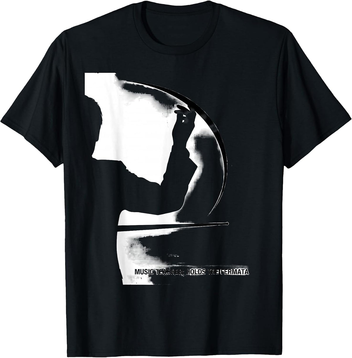 Men's Music Teacher Holds The Fermata Funny Music Lover Gift T-Shirt - Black