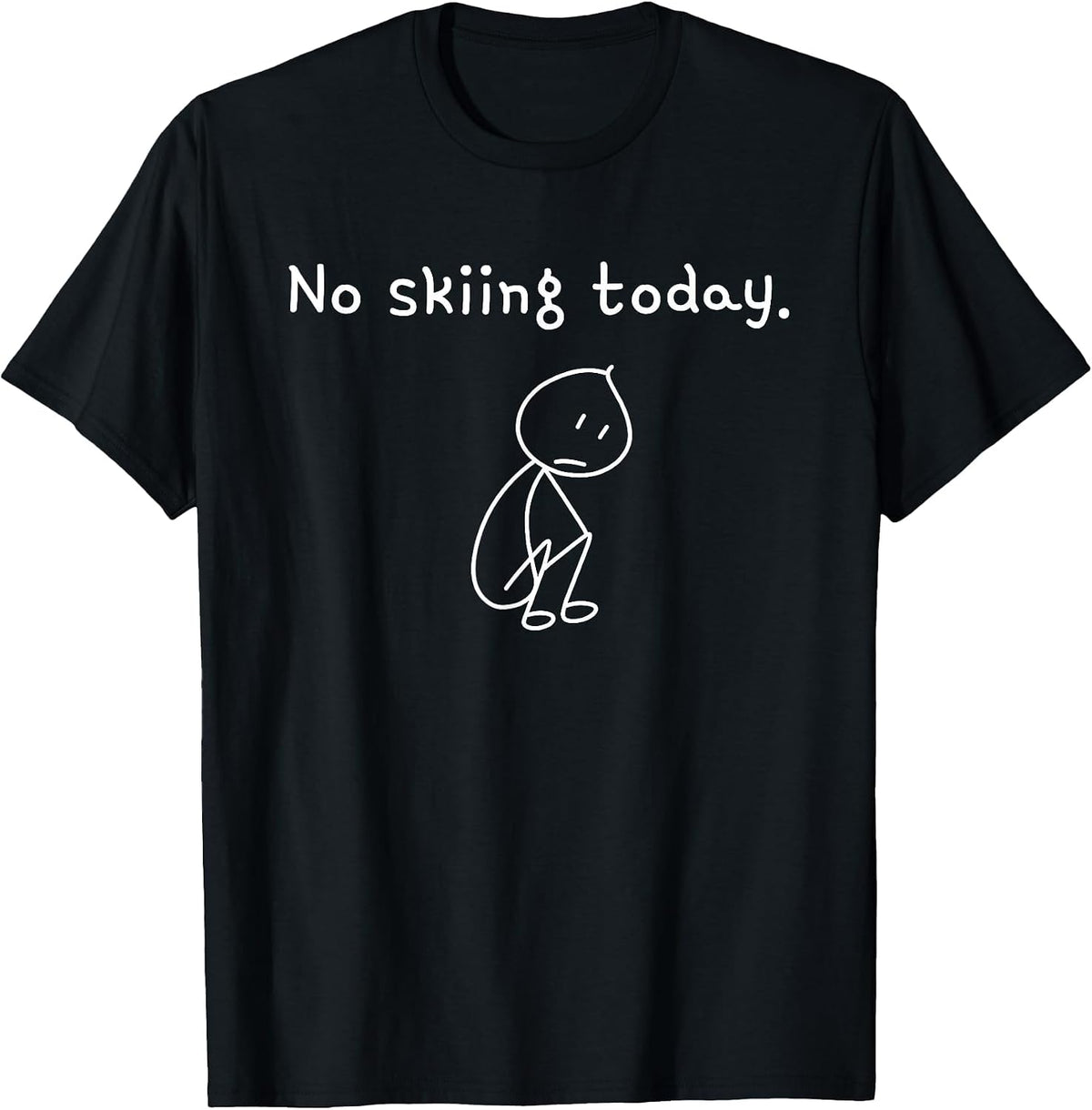 Funny No Skiing Today Funny ski T-Shirt - Black