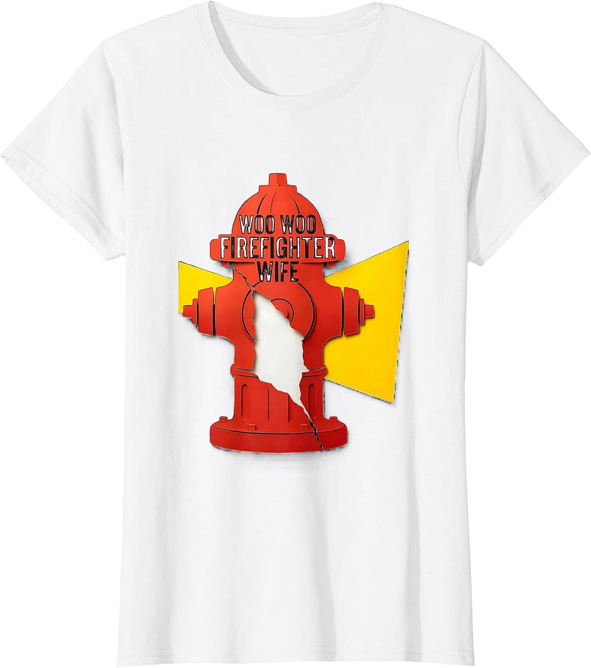 Woo Woo Firefighter Wife Funny Fire Dept Spouse Humor T-Shirt - White