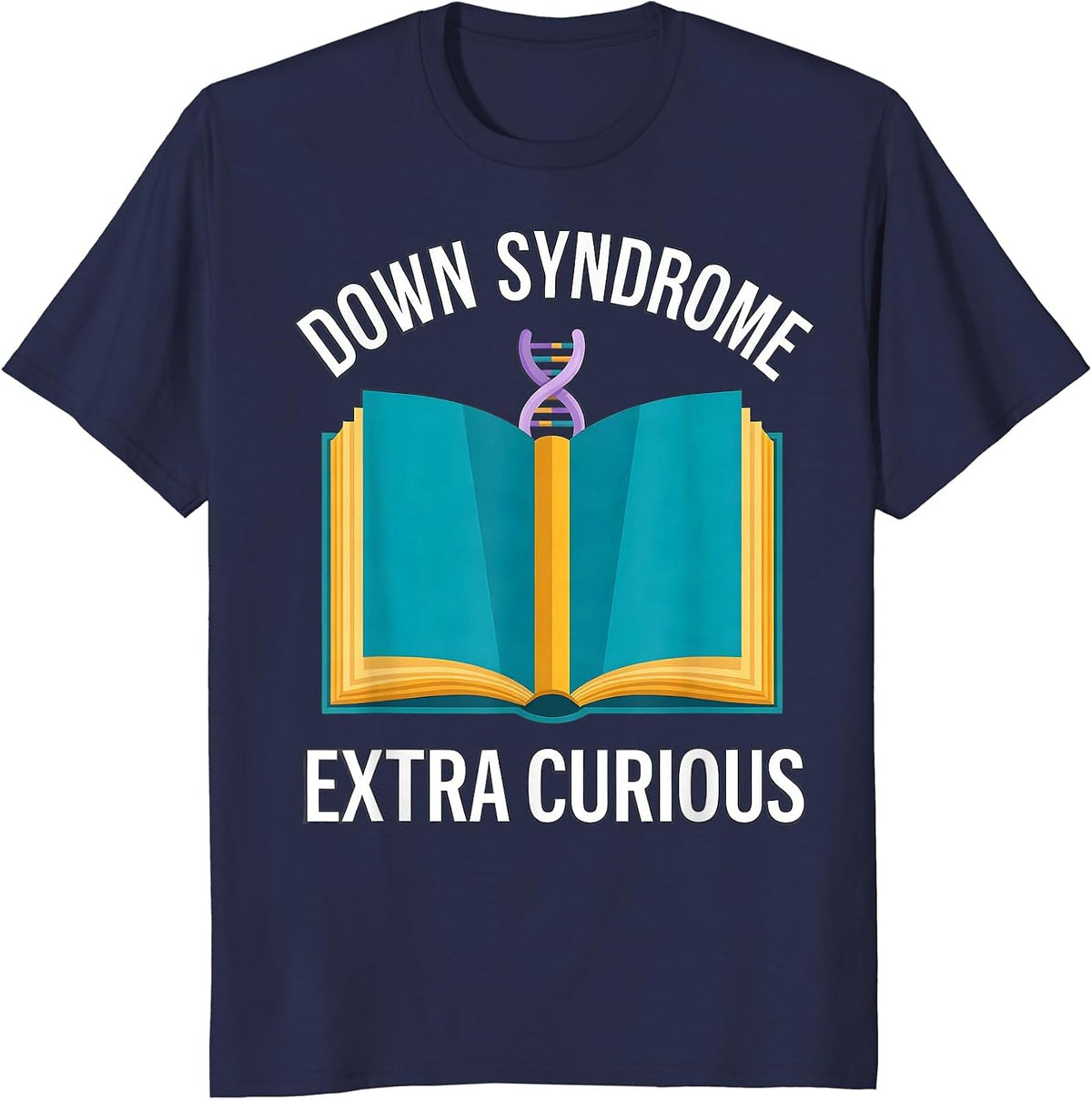 Men's Down Syndrome Extra Curious Family Support Awareness Gift T-Shirt - Navy Blue