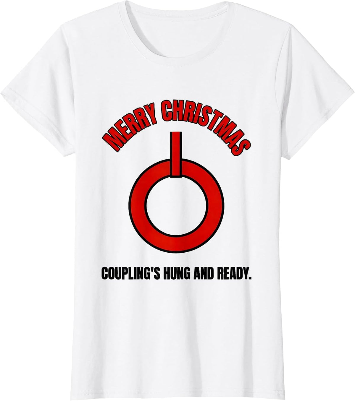 Merry Christmas, Coupling's Hung And Ready Firefighter Humor T-Shirt - White