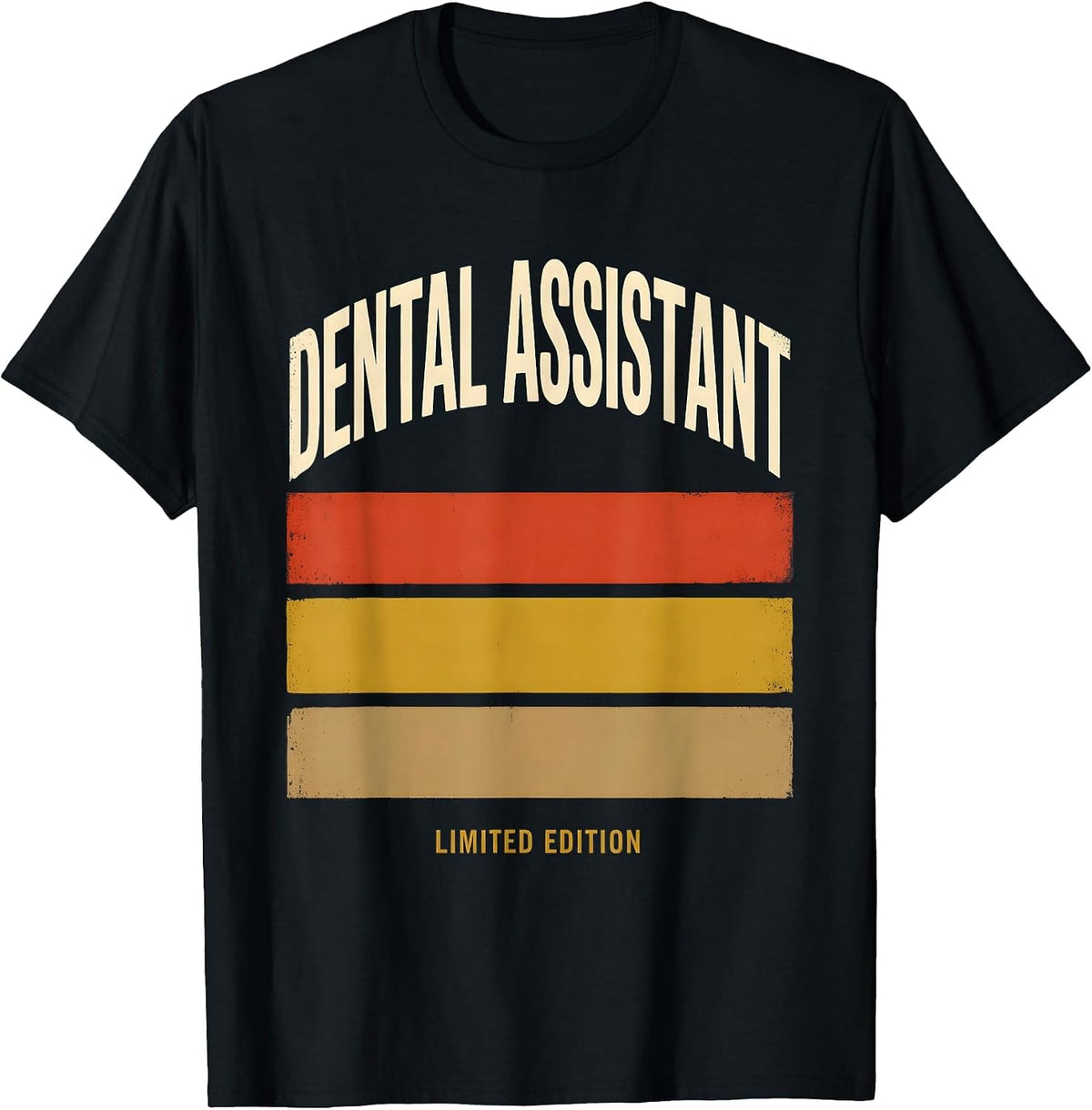 Men's Dental Assistant Limited Edition Funny Job Title Profession T-Shirt - Black