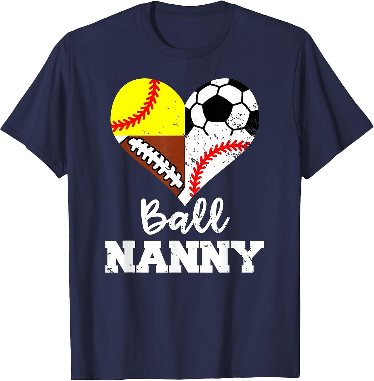 Ball Nanny Soccer Football Baseball Softball Player T-Shirt - Navy Blue