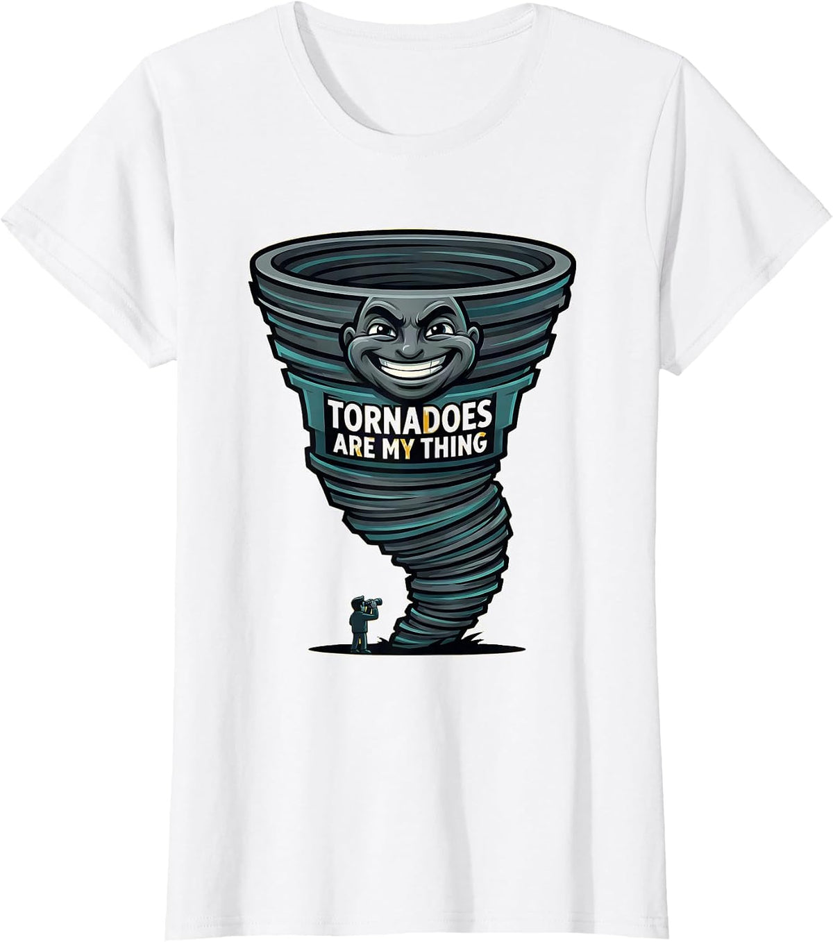 Women's Tornadoes Are My Thing Funny Storm Chaser Meteorology T-Shirt - White