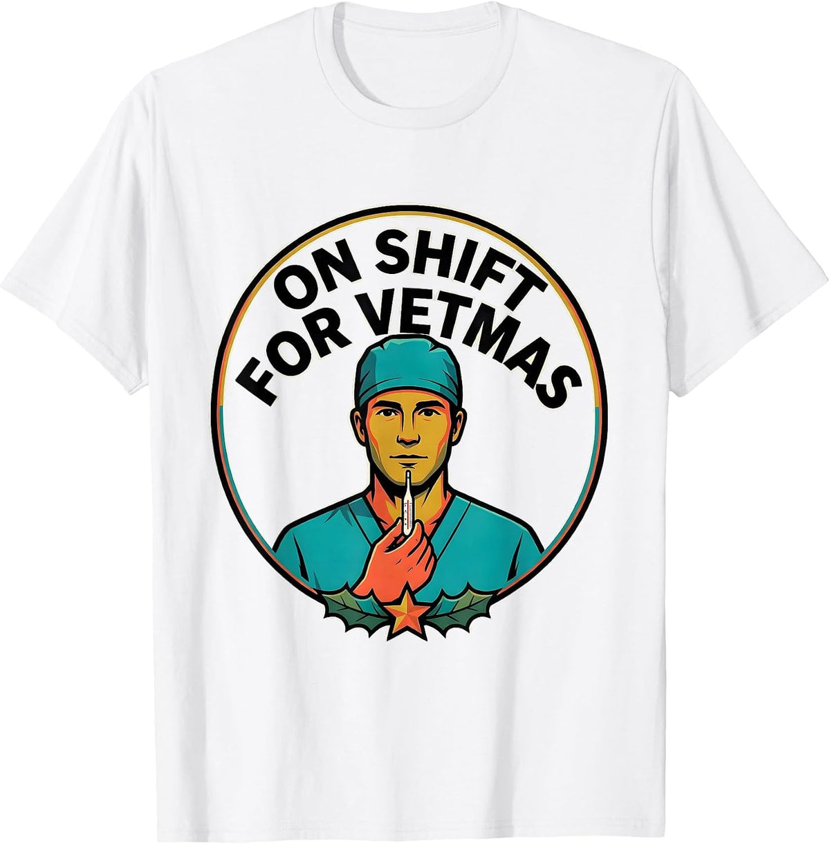 Men's On Shift For Vetmas Funny Veterinarian Vet Tech Christmas T-Shirt - White