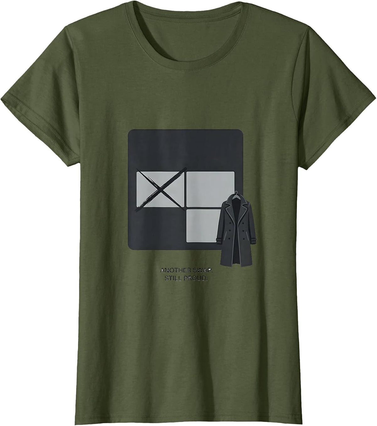 Women's Another Swap Still Proud Firefighter Family Thin Red Line T-Shirt - Olive Green