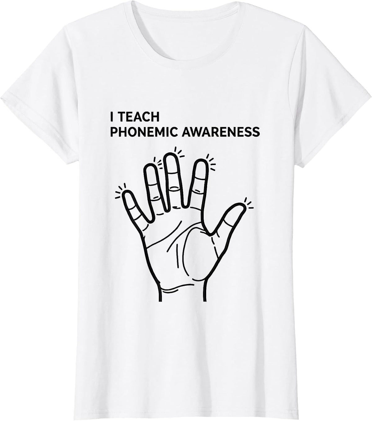 Women's I Teach Phonemic Awareness Literacy Teacher Reading T-Shirt - White