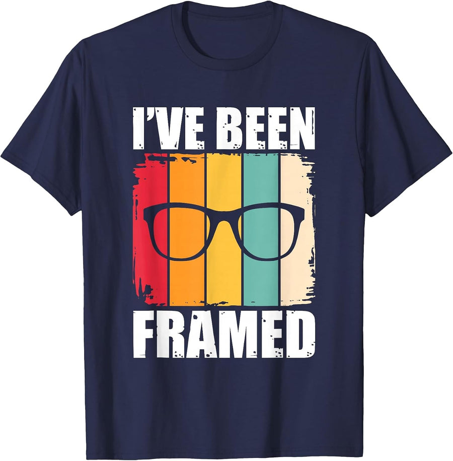 I've Been Framed – Ophthalmologist Lens Maker Eye Doctor T-Shirt - Navy Blue