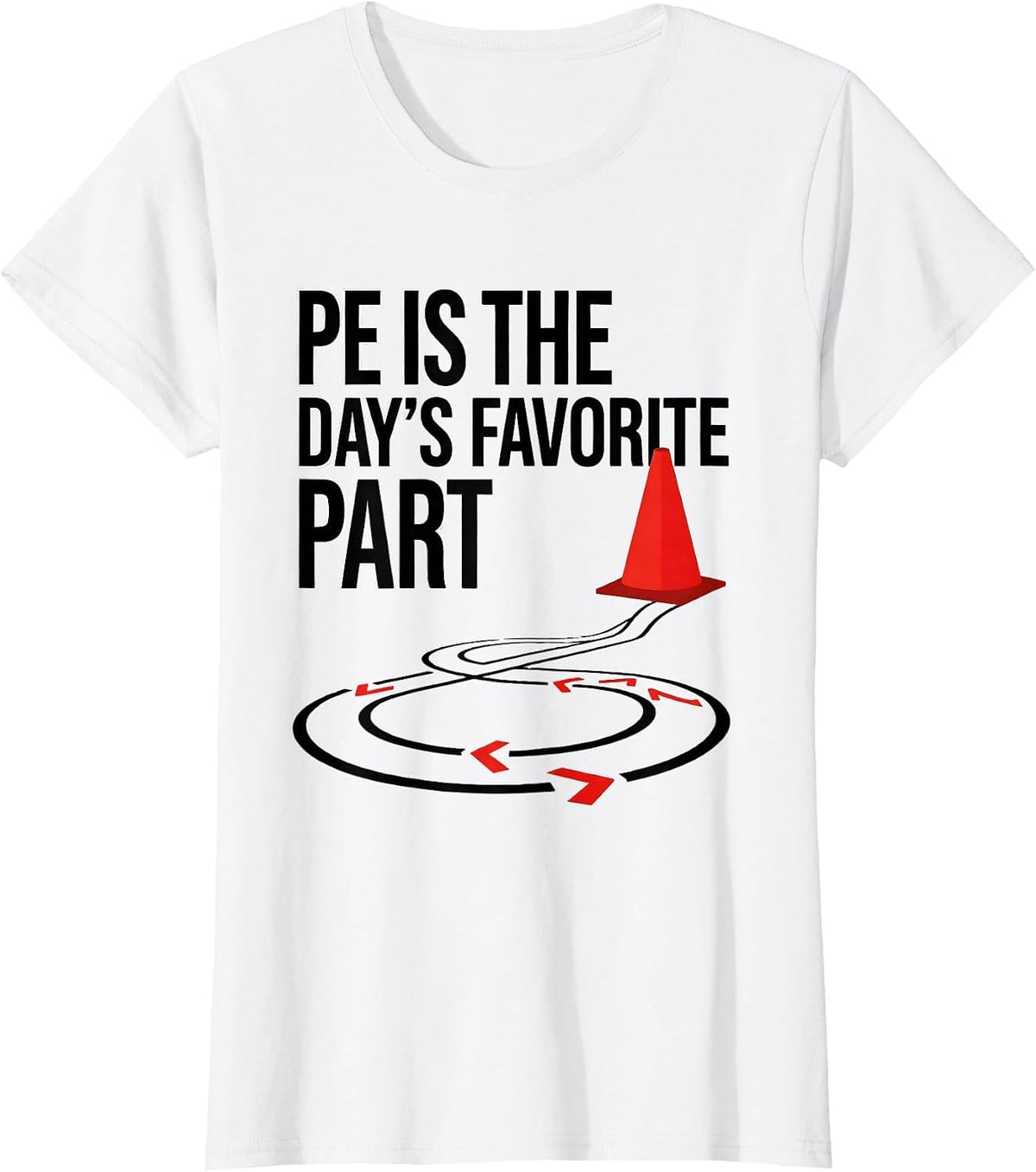 PE Is The Day's Favorite Part Gym Teacher School Back T-Shirt - White
