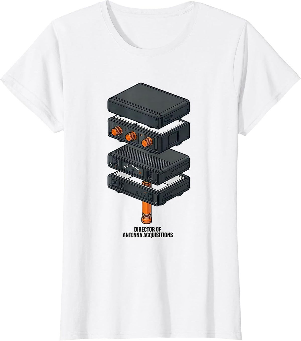 Director Of Antenna Acquisitions Funny Ham Radio Operator T-Shirt - White