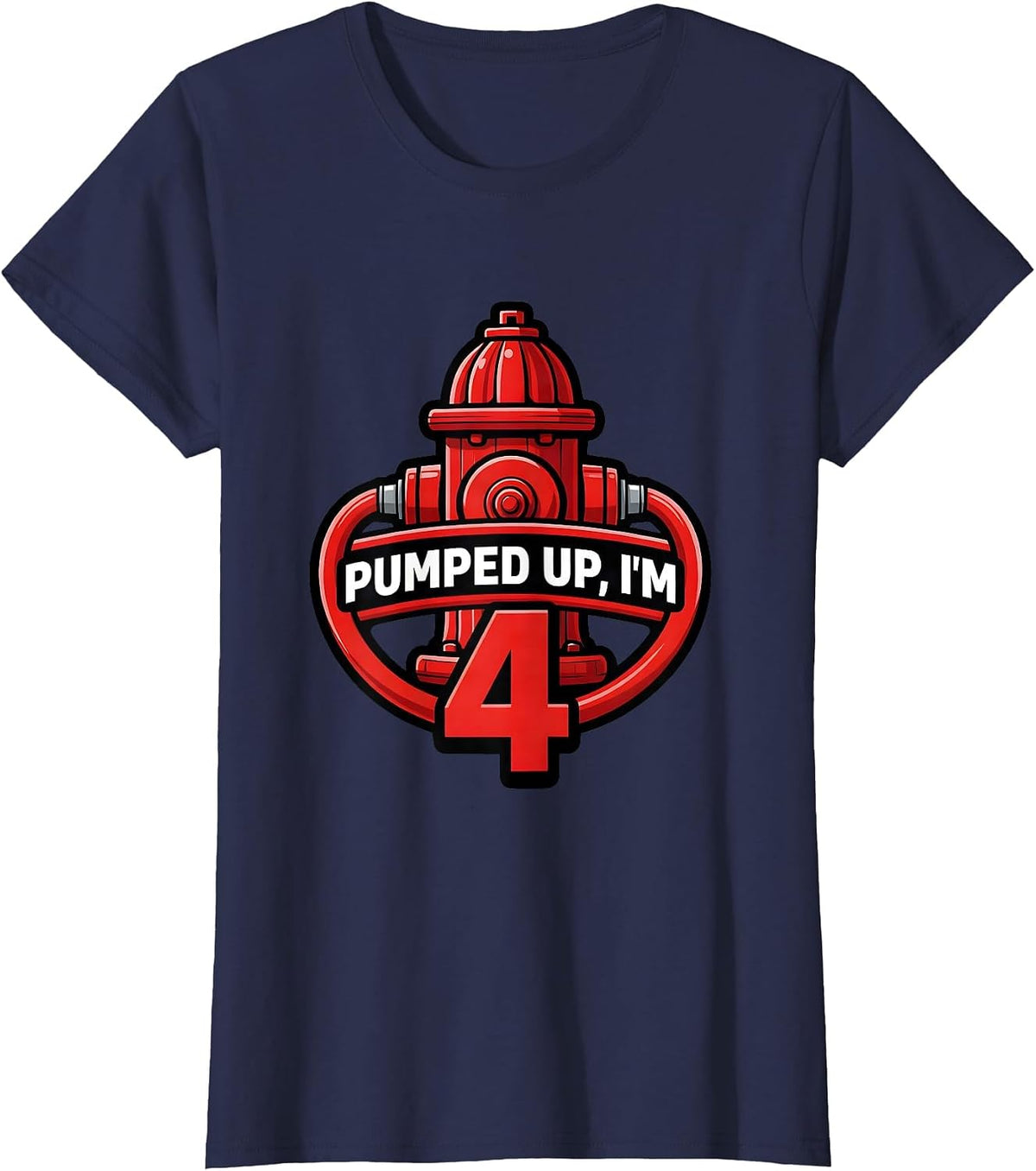 Women's Pumped Up I'm 4 Bold Fire Truck Kids Birthday Firefighter T-Shirt - Navy Blue