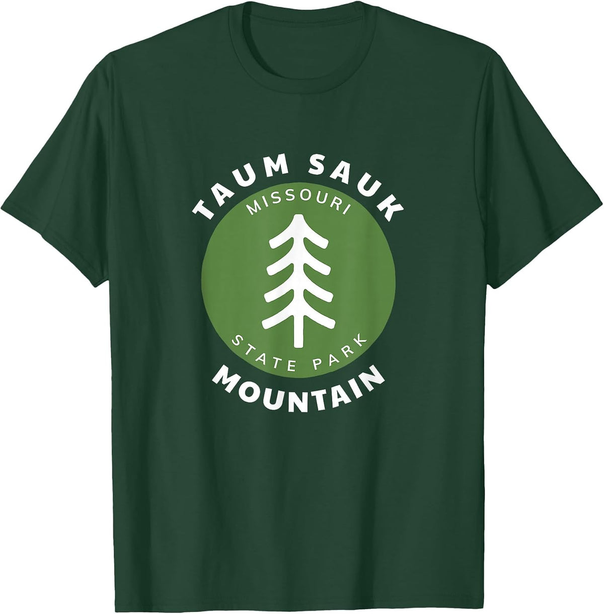 Taum Sauk Mountain State Park Missouri MO Forest Tree Badge T-Shirt - Dark Green