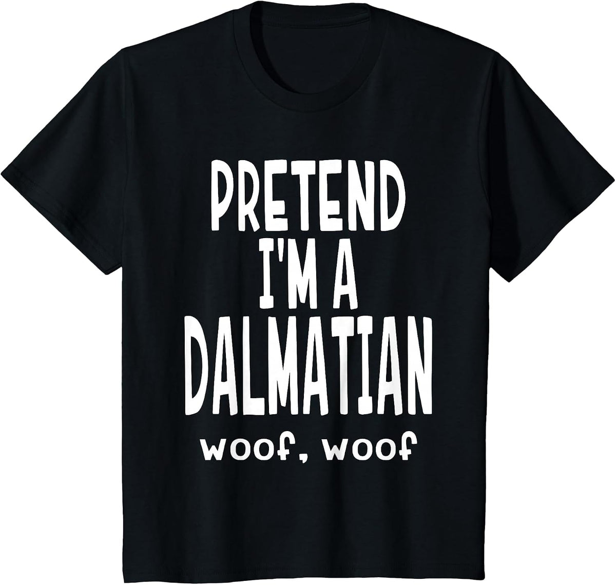 Funny Pretend I'm A Dalmatian - Lazy Halloween Costume T-Shirt - Black