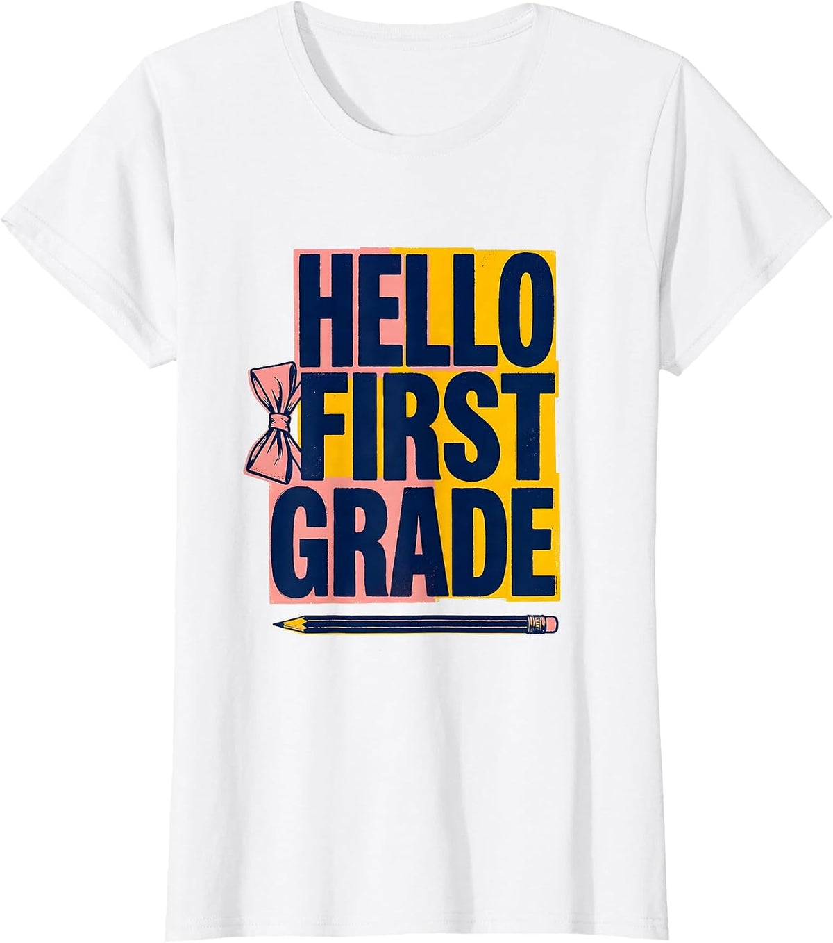 Hello First Grade Cute Coquette Bow Back to School Pencil T-Shirt - White