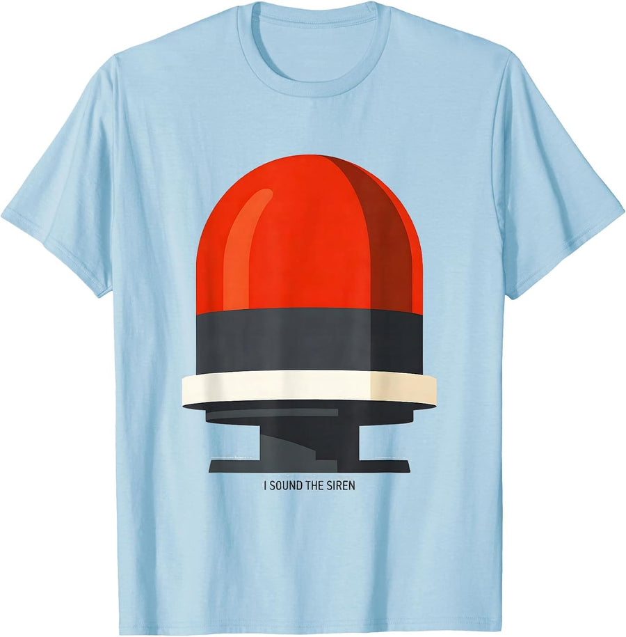 Men's I Sound The Siren Cute Firefighter Kids Birthday Toddler Boy T-Shirt - Baby Blue