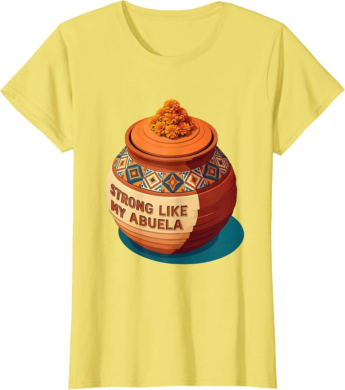 Strong Like My Abuela Mexican Heritage Design T-Shirt - Lemon Yellow
