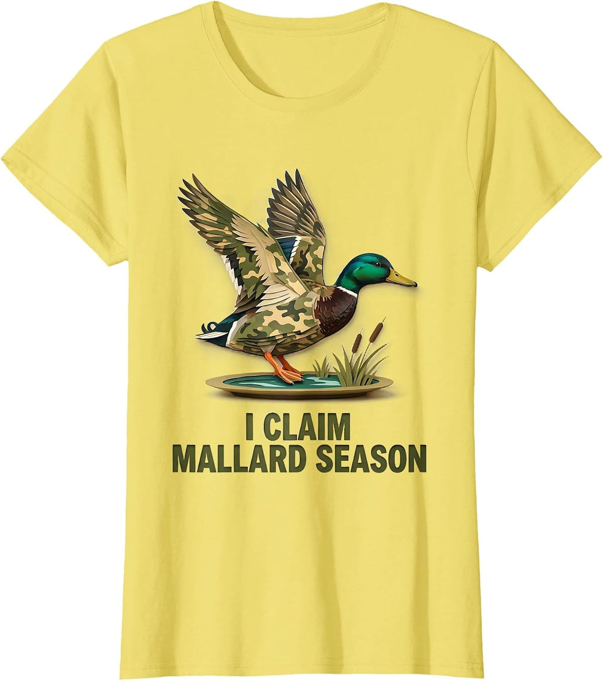 I Claim Mallard Season Hunting Camo Duck Waterfowl Gift T-Shirt - Lemon Yellow