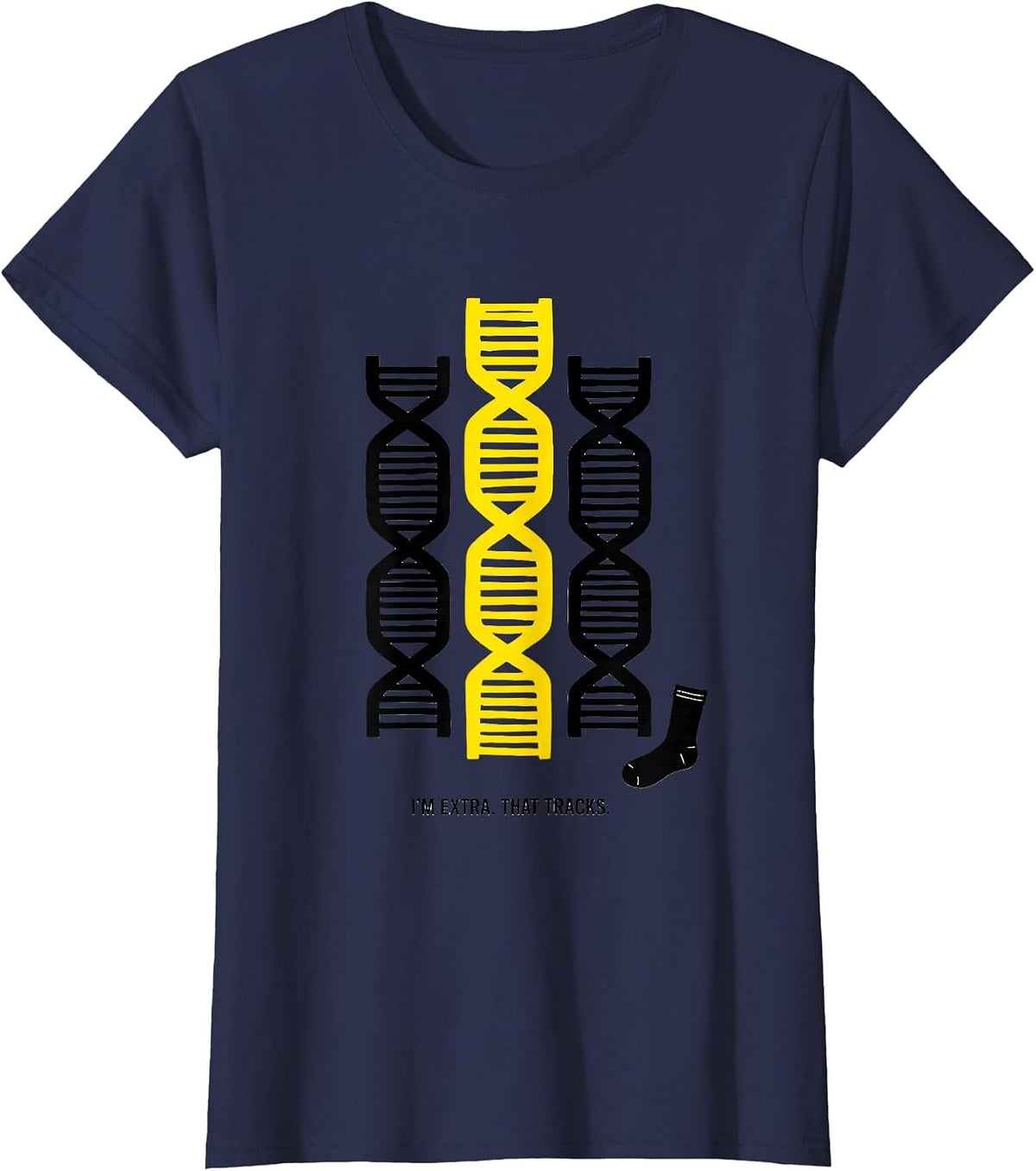 Women's I'm Extra That Tracks Funny Down Syndrome Awareness Family T-Shirt - Navy Blue