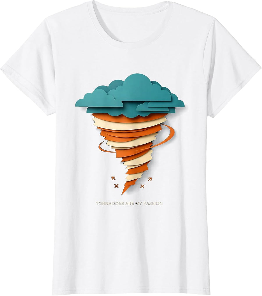 Women's Tornadoes Are My Passion Funny Storm Chaser Meteorology T-Shirt - White