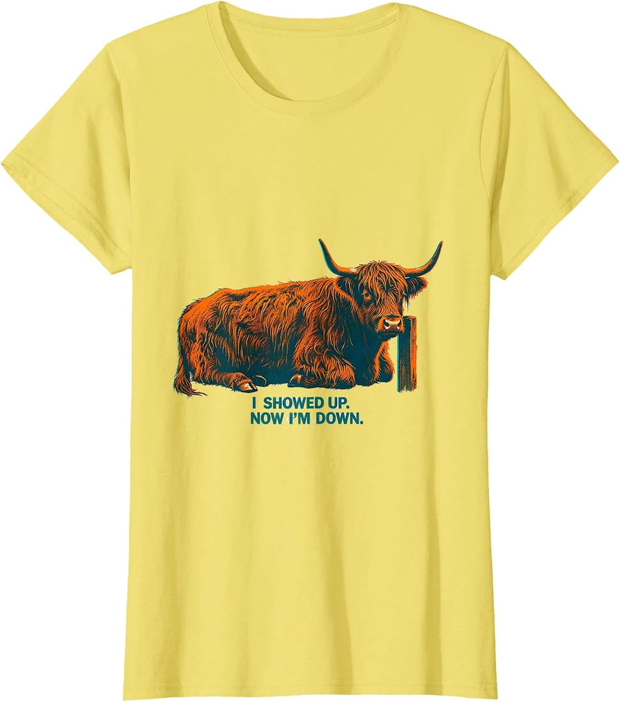 I Showed Up Now I'm Down Funny Highland Cow Sleep Humor T-Shirt - Lemon Yellow