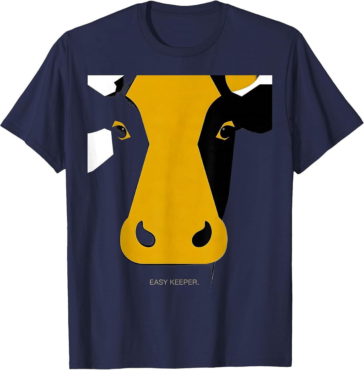 Easy Keeper Funny Cow Farm Animal Humor Farmer Gift T-Shirt - Navy Blue
