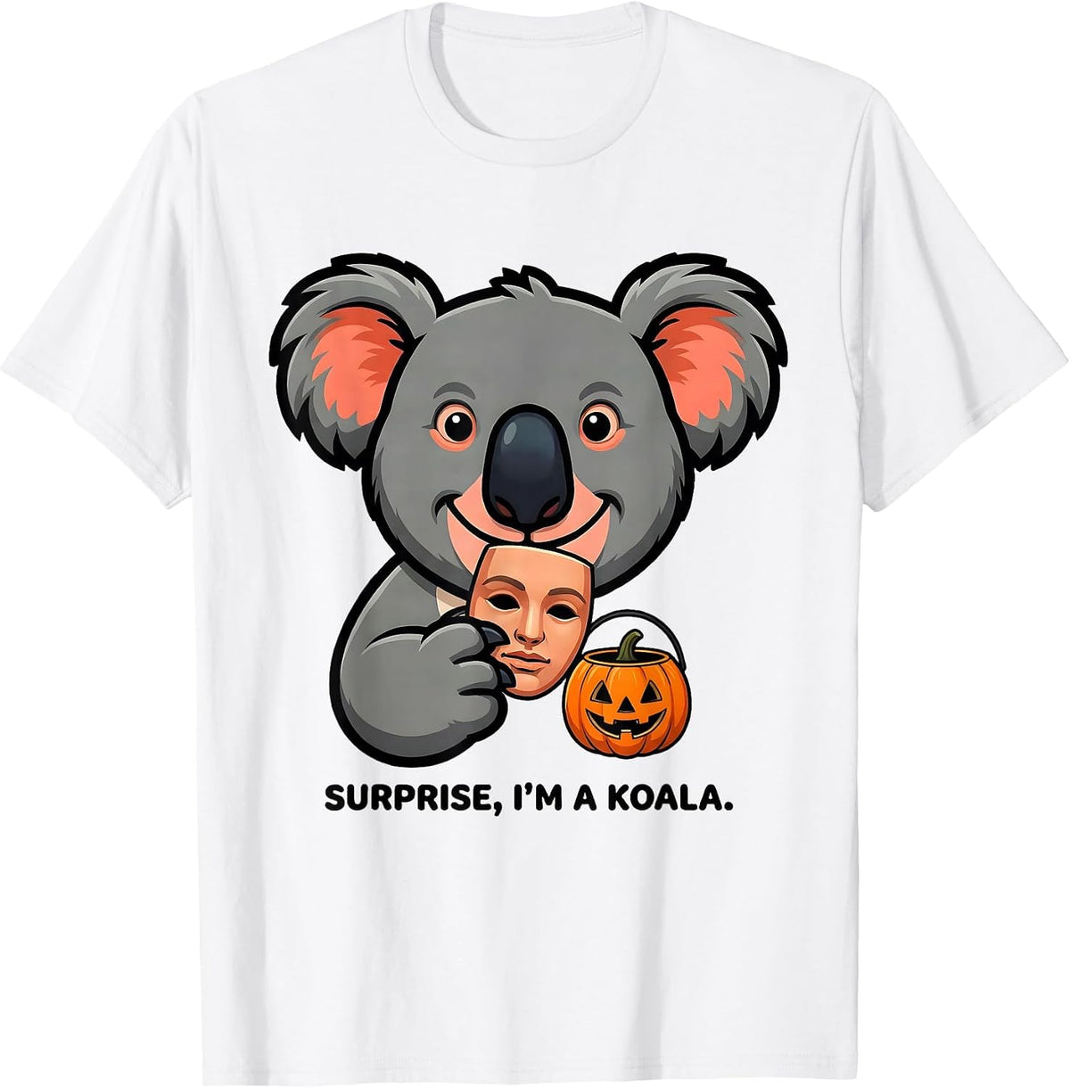 Men's Surprise, I'm A Koala Cartoon Koala Lover Halloween T-Shirt - White