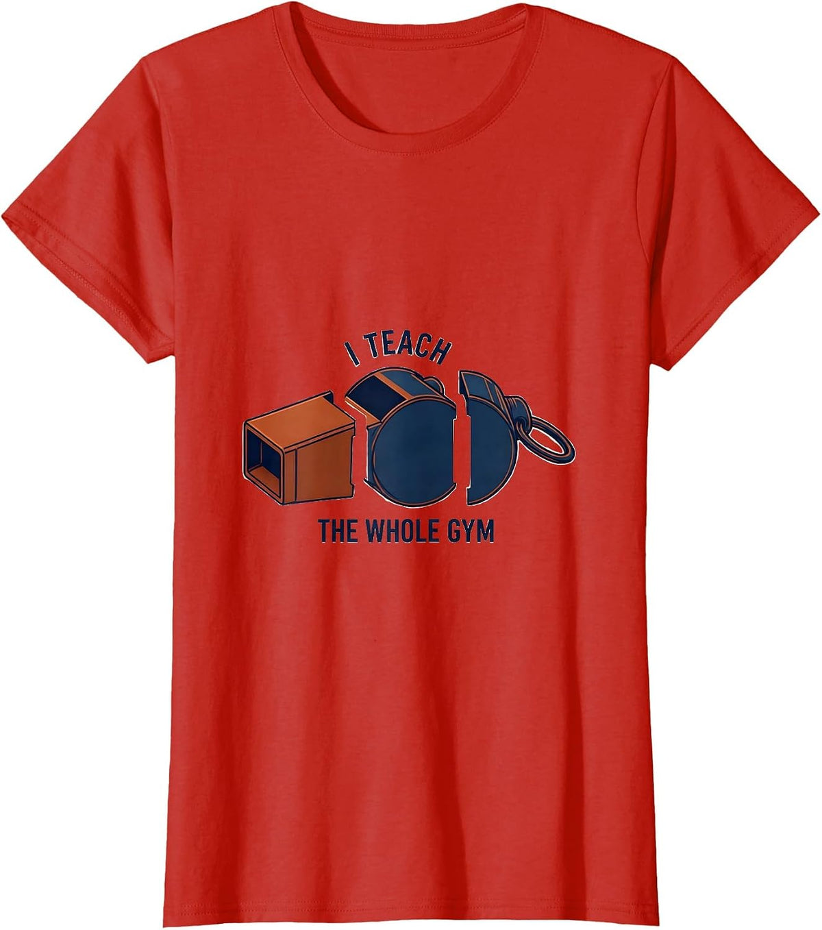 Women's I Teach The Whole Gym PE Teacher Back To School Gym Coach T-Shirt - Red