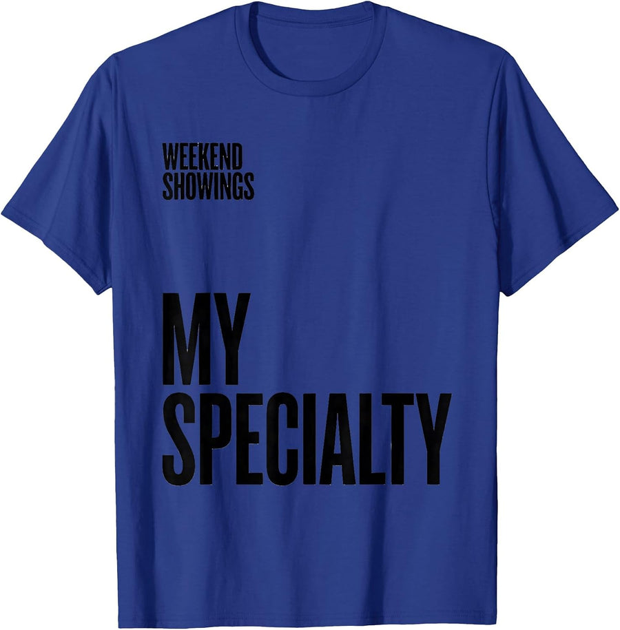Weekend Showings My Specialty Funny Realtor Real Estate T-Shirt - Royal Blue