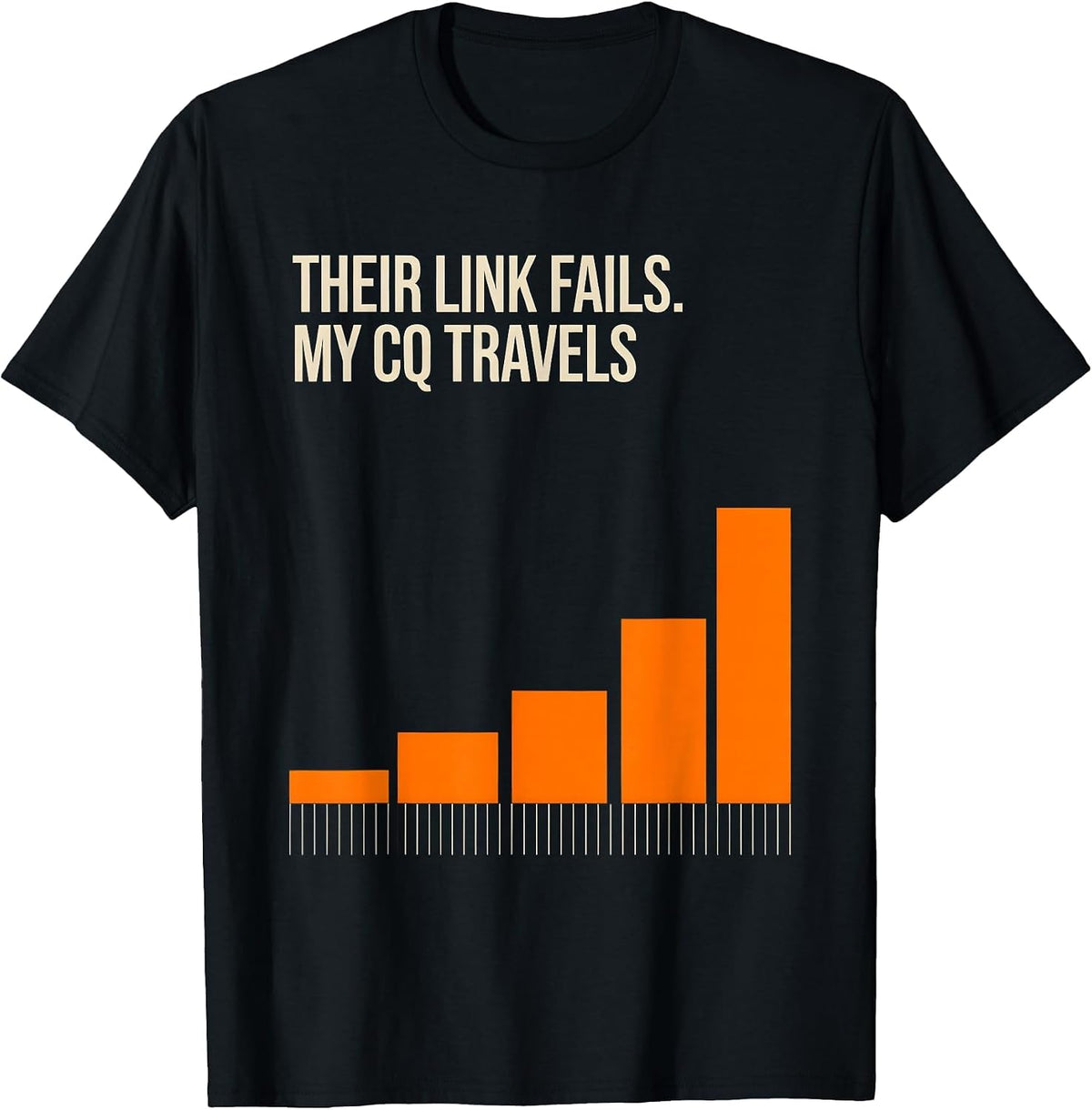 Men's Their Link Fails My CQ Travels Funny Ham Radio Operator Gift T-Shirt - Black