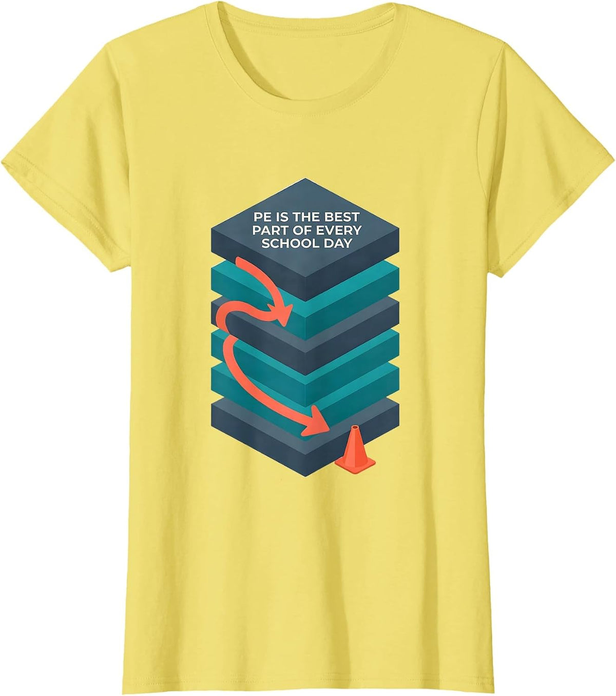 PE Is The Best Part Of Every School Day PE Teacher T-Shirt - Lemon Yellow