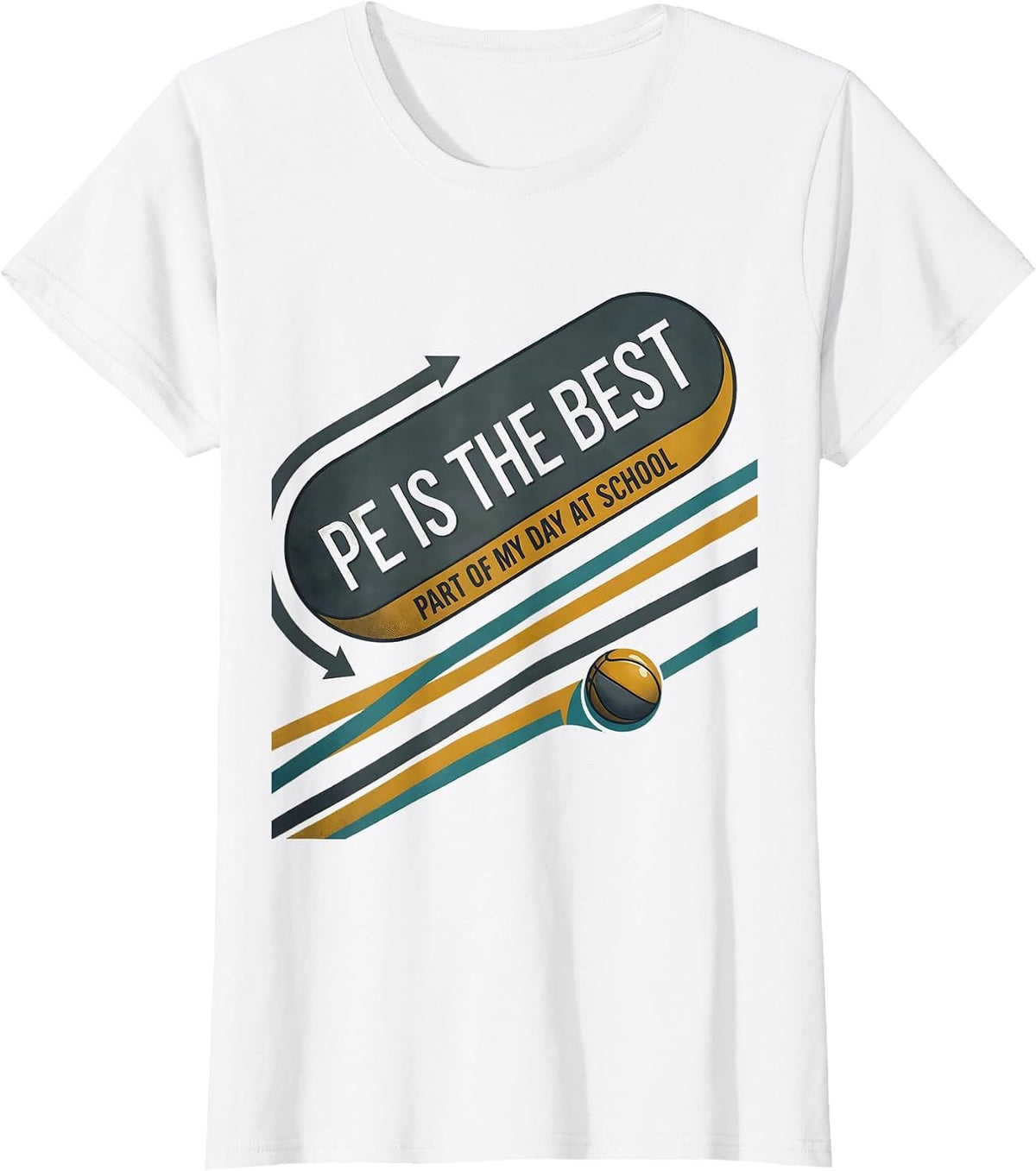 Women's PE Is The Best Part Of My Day At School PE Teacher T-Shirt - White