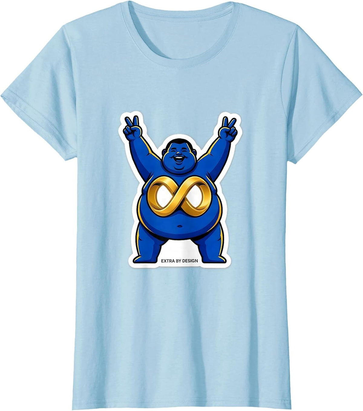 Women's Extra By Design Funny Down Syndrome Awareness Extra T-Shirt - Baby Blue