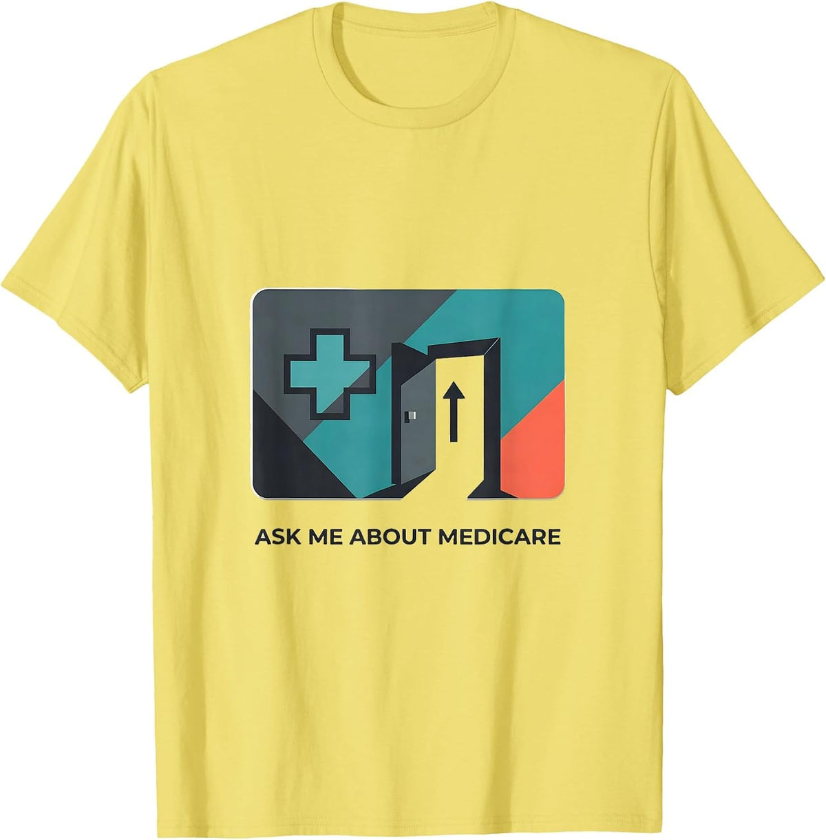 Men's Ask Me About Medicare Funny Realtor Real Estate Agent Gift T-Shirt - Lemon Yellow