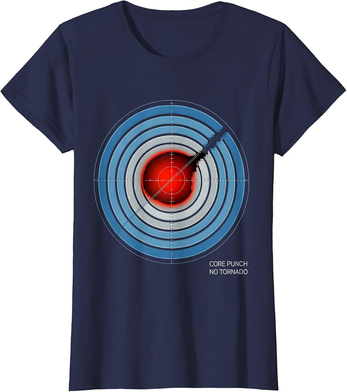 Women's Core Punch, No Tornado Funny Storm Chaser Meteorology T-Shirt - Navy Blue