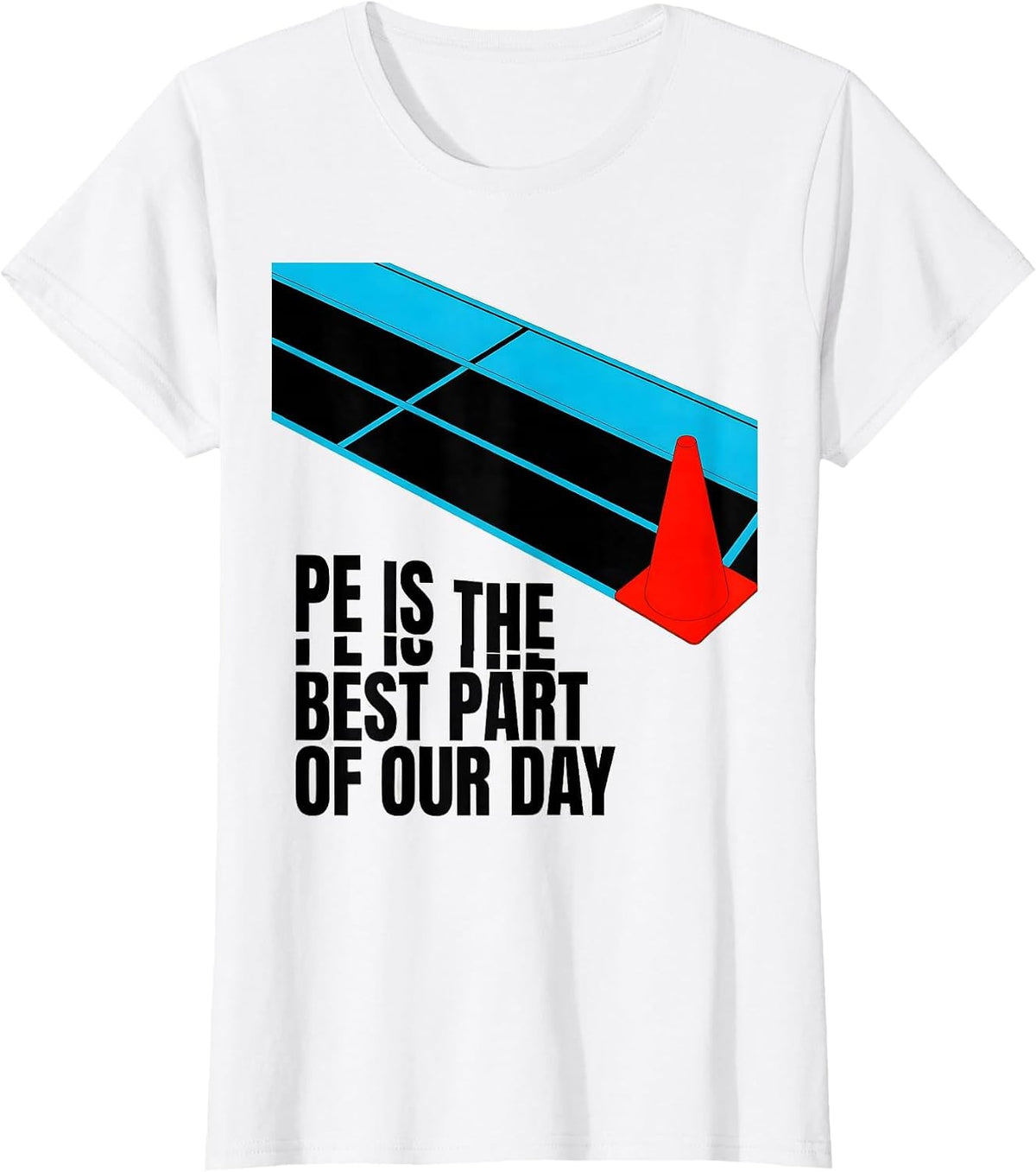PE Is The Best Part Of Our Day Funny PE Teacher Back T-Shirt - White