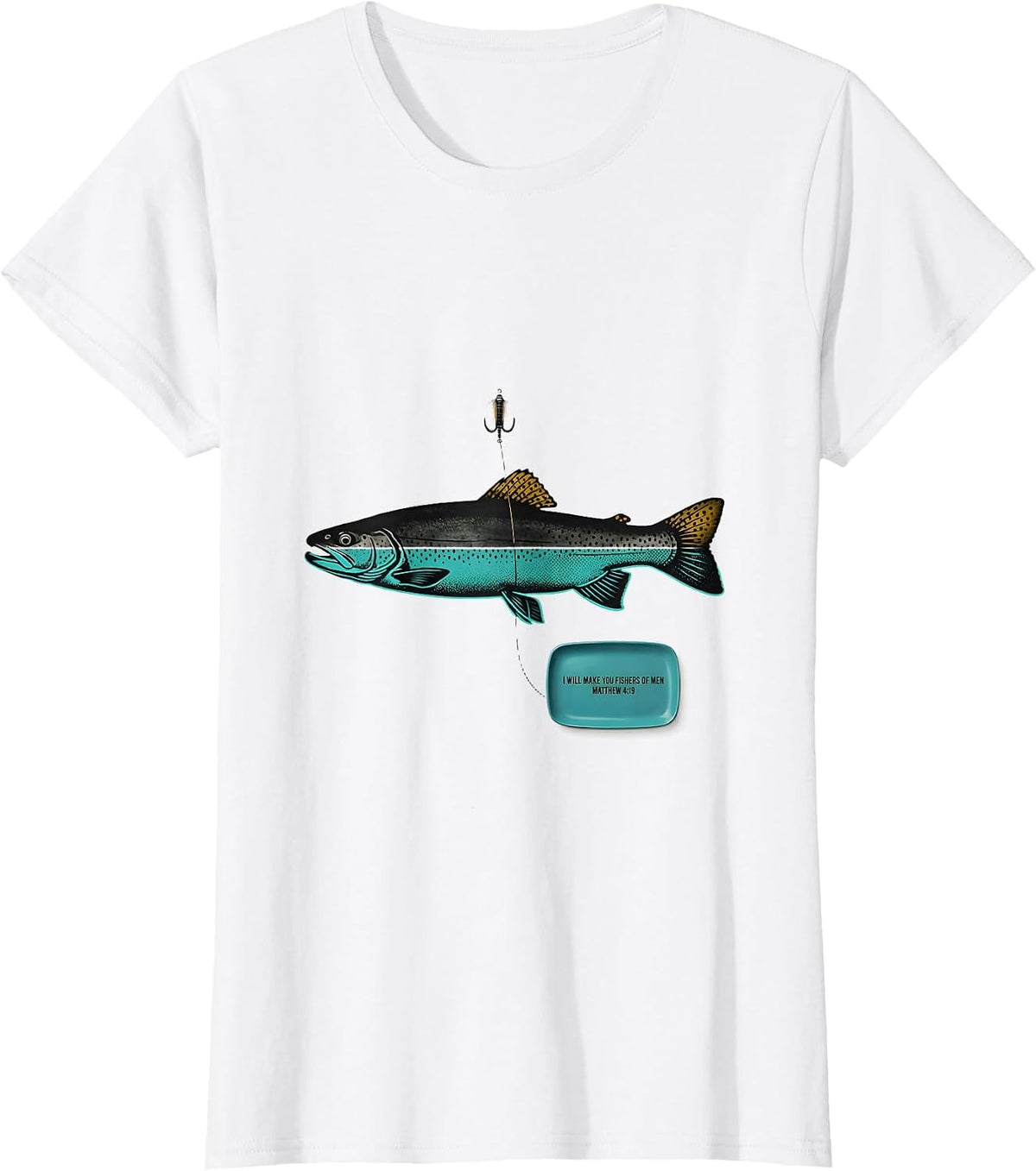 I Will Make You Fishers Of Men · Matthew 4:19 Christian T-Shirt - White